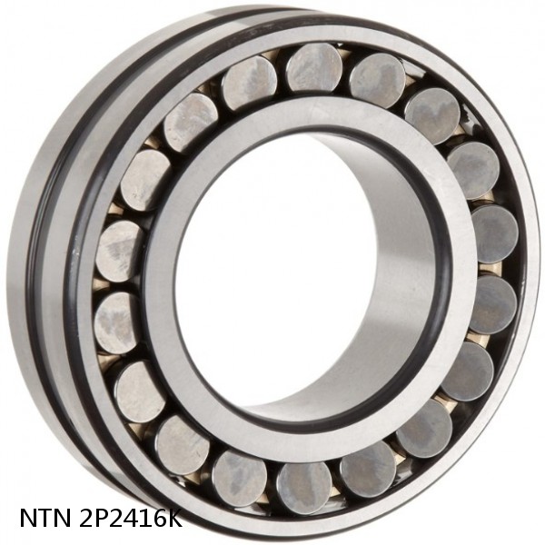 2P2416K NTN Spherical Roller Bearings