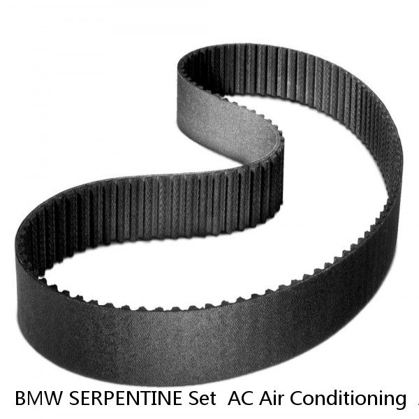  BMW SERPENTINE Set  AC Air Conditioning  Alternator  Steering Pump Drive Belt